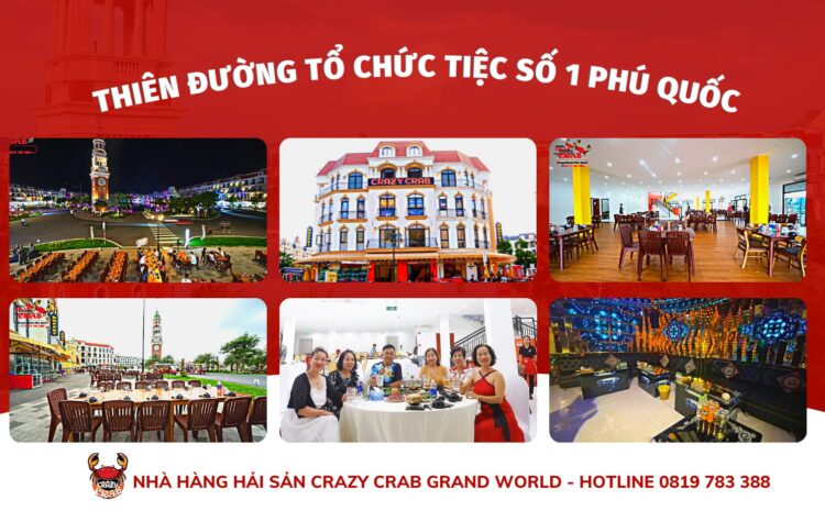  Nhà hàng tổ chức tiệc tại Grand World Phú Quốc